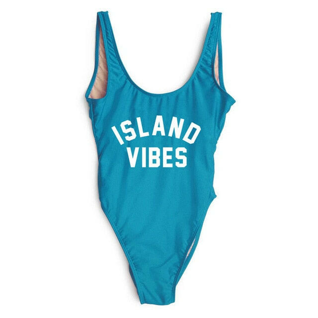 Sexy Swimwear Women ISLAND VIBES Letter Print Swimwear Women High Cut Low Back Bathing Suits.