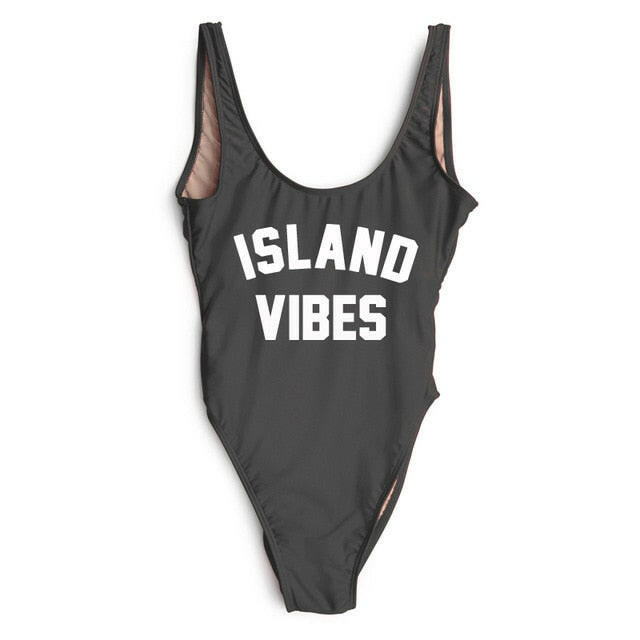 Sexy Swimwear Women ISLAND VIBES Letter Print Swimwear Women High Cut Low Back Bathing Suits.